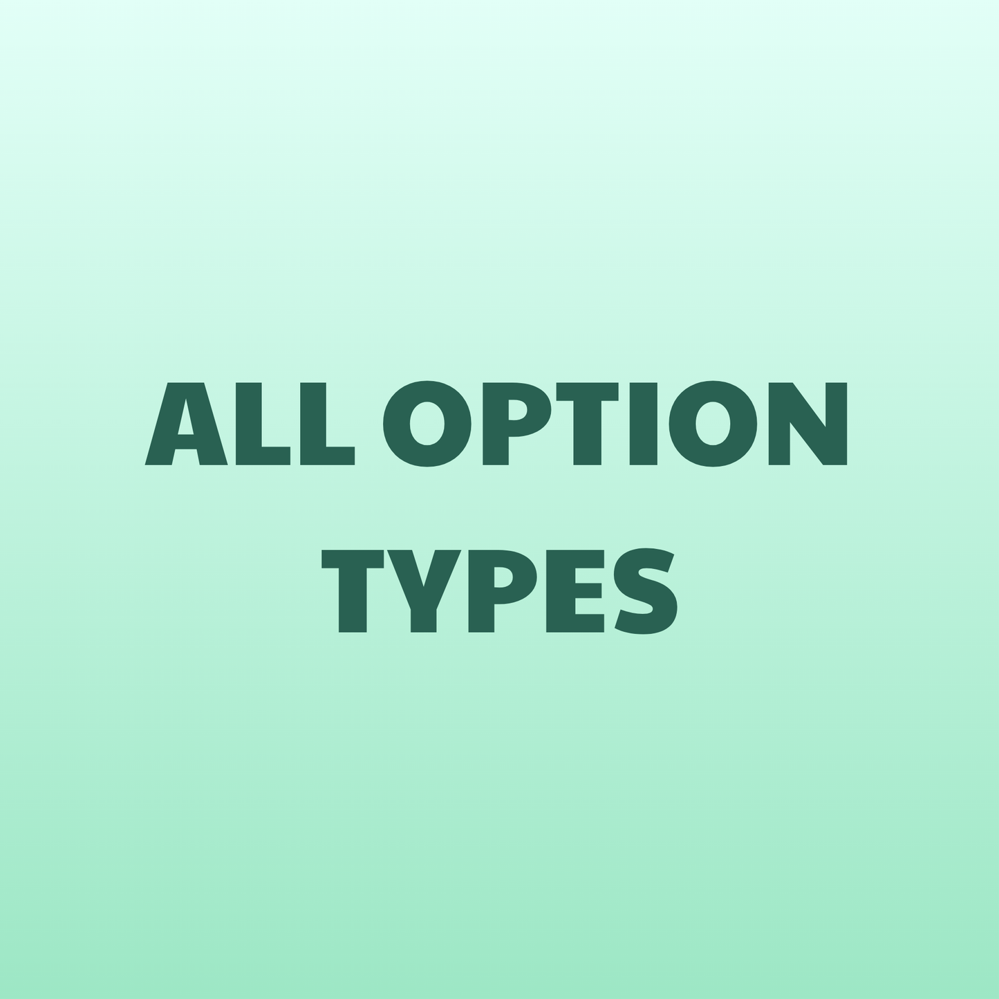 All Option Types